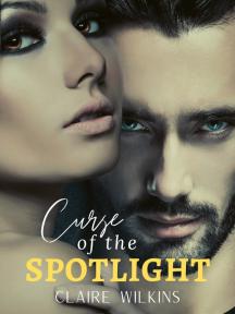 Curse of the Spotlight by Claire Wilkins - Book Cover