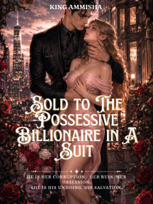 Sold To The Possessive Billionaire In A Suit by King Ammisha - Book Cover