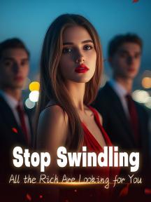 Stop Swindling! All the Rich Are Looking for You by Emily Clark - Book Cover