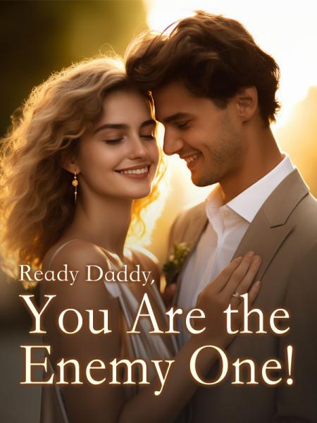 Ready ？Daddy, You Are the Enemy One! by Diana Harris - Book Cover
