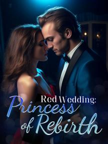 Red Wedding: Princess of Rebirth