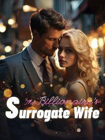 The Billionaire's Surrogate Wife