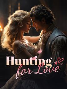 Hunting for Love