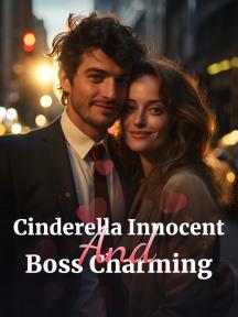 Cinderella Innocent and Boss Charming