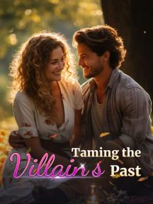 Taming the Villain's Past