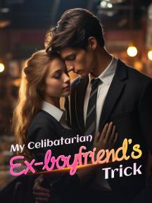 My Celibatarian Ex-boyfriend's Trick by Quinn Bennett - Book Cover