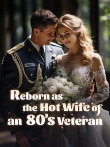 Reborn as the Hot Wife of an 80's Veteran by Nancy Wilson - Book Cover Background