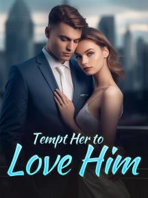 Tempt Her to Love Him by Lyra Penrose - Book Cover