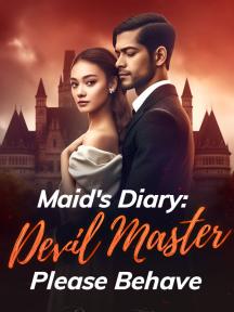 Maid's Diary: Devil Master, Please Behave