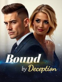 Bound by Deception