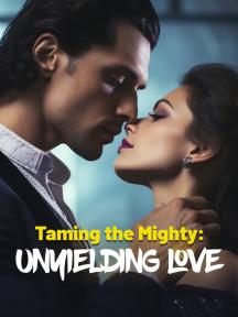Taming the Mighty: Unyielding Love by Emily Cooper - Book Cover