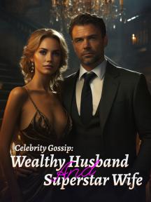 Celebrity Gossip: Wealthy Husband & Superstar Wife