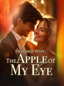 Destined Wife: The Apple of My Eye by Andrew York - Book Cover