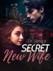 Dr. Song’s Secret New Wife by Theo Lambert - Book Cover