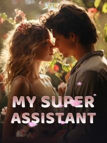 My Super Assistant
