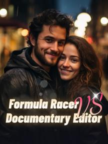 Formula Racer VS Documentary Editor by Molly Thompson - Book Cover