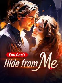 You Can't Hide from Me by Nina Harper - Book Cover