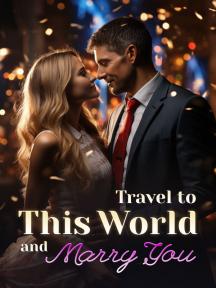 Travel to This World and Marry You by Willow Bellamy - Book Cover Background