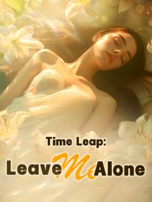 Time Leap: Leave Me Alone by Lucas Blake - Book Cover