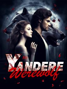 My Yandere Werewolf by Thorin Vale - Book Cover
