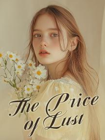 The Price of Lust