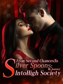 From Second Chances To Silver Spoons- My Journey Into High Society by Eloise Evergreen - Book Cover Background