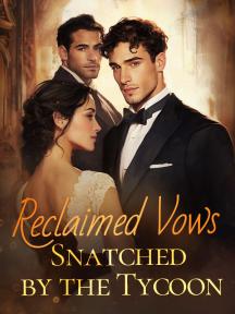 Reclaimed Vows: Snatched by the Tycoon by Livia Jackson - Book Cover