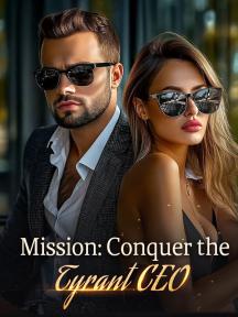 Mission: Conquer the Tyrant CEO by Mary Brown - Book Cover