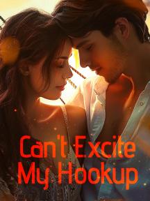 Can't Excite My Hookup by Lemon Glow - Book Cover