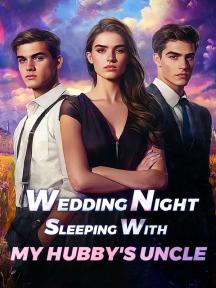 Wedding Night, Sleeping with My Hubby's Uncle by Ivy Collins - Book Cover Background