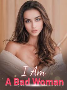 I Am a Bad Woman by FISH - Book Cover