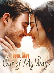 Love, Stay Out of My Way by Destiny - Book Cover Background