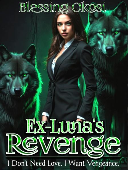 Ex-Luna's Revenge by Blessing Okosi - Book Cover