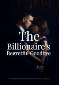 The Billionaire's Regretful Goodbye by Everlyn - Book Cover Background