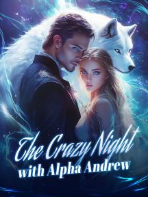 The Crazy Night with Alpha Andrew by Vera L. Hartman - Book Cover Background