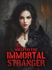 Sold to the immortal stranger by Nova Text - Book Cover