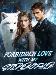 Forbidden Love with My Stepbrother by Selena Dolls - Book Cover Background
