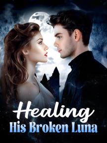 Healing his broken luna by Sexy Pink - Book Cover