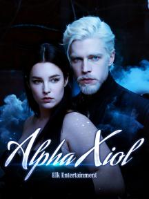Alpha Xiol by Elk Entertainment - Book Cover Background