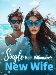Single Mom, Billionaire's New Life by Emma - Book Cover