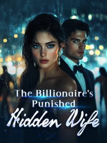 The Billionaire's Punished Hidden Wife by Masherly - Book Cover