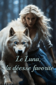 Le Luna, la déesse favorite by Julie Fox - Book Cover