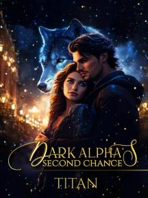 Dark Alpha's Second Chance by TITAN - Book Cover