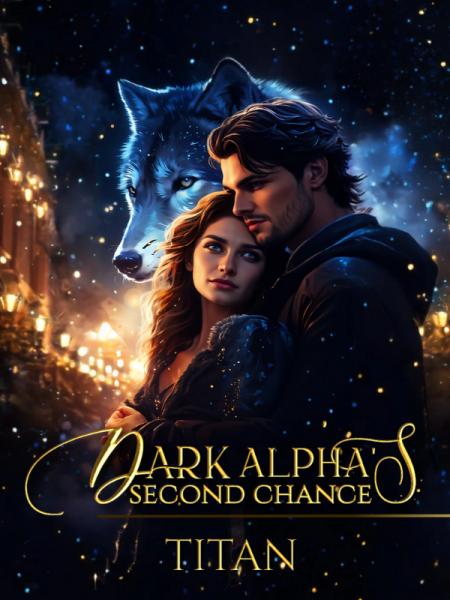 Dark Alpha's Second Chance by TITAN - Book Cover