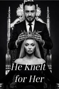 He Knelt for Her by Enigma - Book Cover