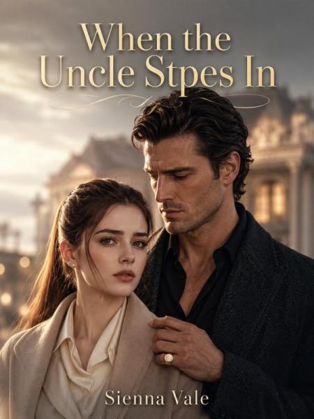 When the Uncle Stpes In by Sienna Vale - Book Cover