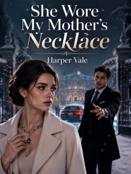 She Wore My Mother's Necklace by Harper Vale - Book Cover