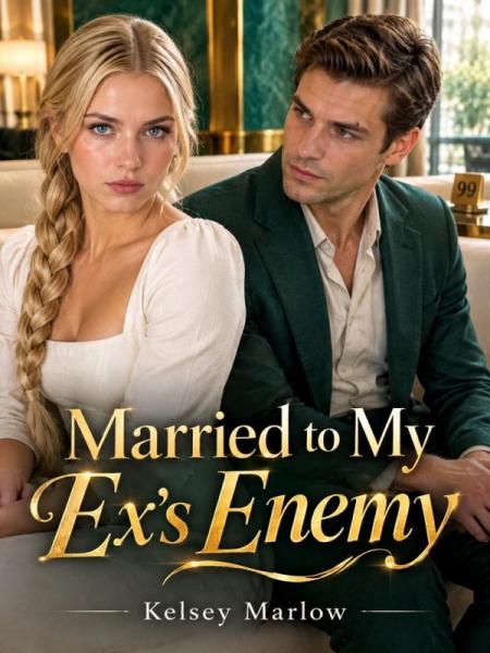 Married to My Ex's Enemy by Kelsey Marlow - Book Cover